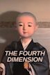 The Fourth Dimension