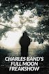 Charles Band's Full Moon Freakshow