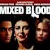 Mixed Blood (1985 film)