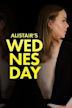 Alistair's Wednesday