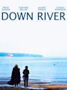 Down River (2013 film)