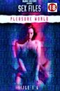 Sex Files: Pleasure World