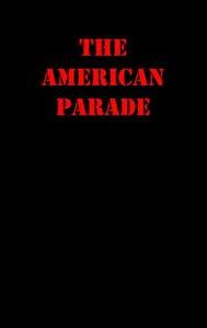 The American Parade