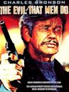 The Evil That Men Do (film)