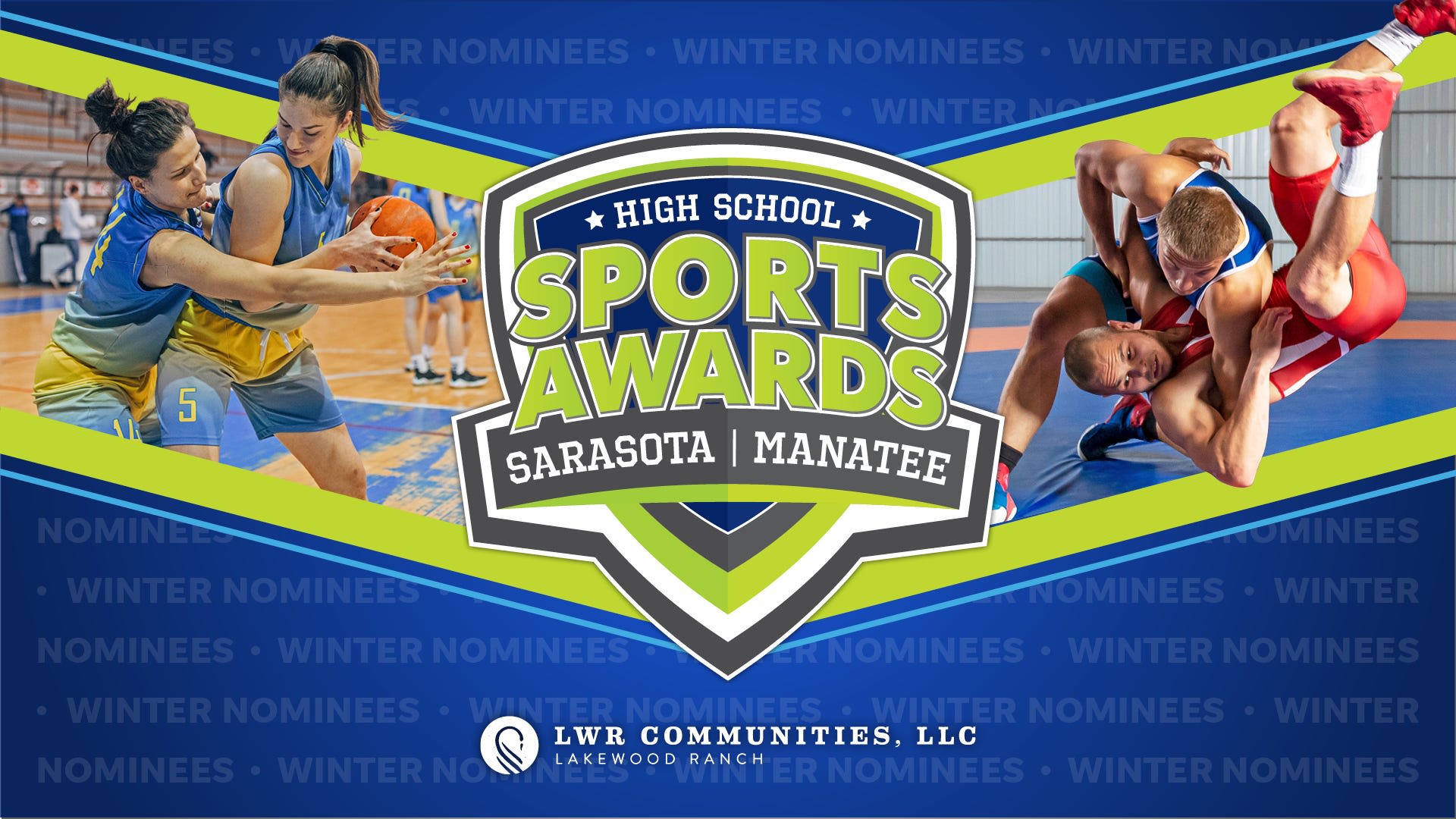See all winter nominees for the Sarasota-Manatee High School Sports Awards