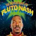 The Adventures of Pluto Nash