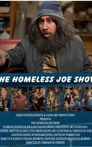The Homeless Joe Show
