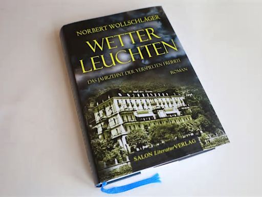 Wetterleuchten: Ein grandioser Roman über das „Jahrzehnt der verspielten Freiheit“