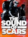 The Sound of Scars