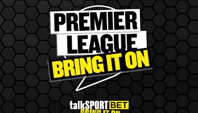 Bet £10 get a free bet on every Premier League game in first 3 weekends!