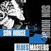 Blues Effect: Son House