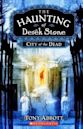 City of the Dead (The Haunting of Derek Stone, #1)