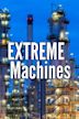 Extreme Machines