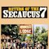 Return of the Secaucus 7