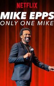 Mike Epps: Only One Mike