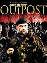 Outpost – Zum Kämpfen geboren