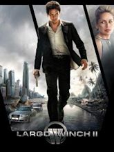 Largo Winch 2 - The Burma Cospiracy