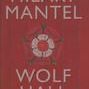 Wolf Hall (Thomas Cromwell, #1)