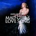 Mad Girl's Love Song