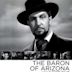 The Baron of Arizona