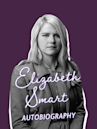 Elizabeth Smart: Autobiography