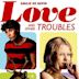 Love and Other Troubles