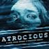 Atrocious (film)