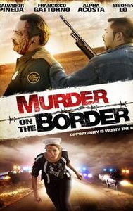 Murder on the Border