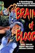 Brain of Blood