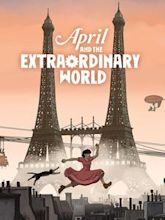 April and the Extraordinary World