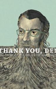 Thank You, Del: The Story of the Del Close Marathon