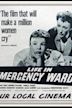 Life in Emergency Ward 10