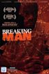 Breaking Man