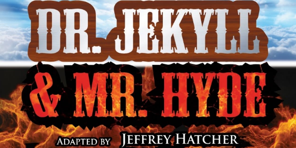 DR. JEKYLL AND MR. HYDE to be Presented at The Adobe Theater This Fall