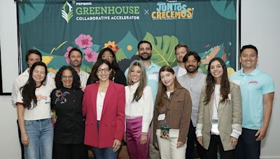 PepsiCo reveals finalists for 2024 Greenhouse Accelerator Program: Juntos Crecemos Edition