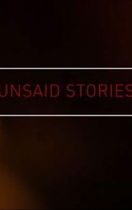 Unsaid Stories
