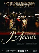 Rembrandt's J'Accuse...! (2008)