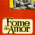 Fome de Amor