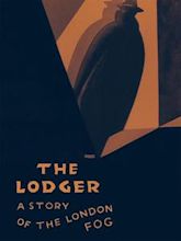 The Lodger: A Story of the London Fog