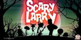 Scary Larry