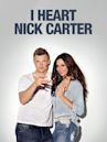 I Heart Nick Carter