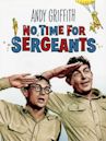 No Time for Sergeants (film)