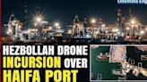 ‘Haifa Port Exposed’: Hezbollah's Drone Video Triggers Strikes and Drone Shootdowns in Israel| Watch