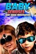 Baby Geniuses: Baby Squad Investigators