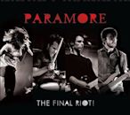 Paramore: The Final Riot!