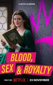 Blood, Sex & Royalty