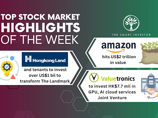 Top Stock Market Highlights of the Week: Amazon, Hongkong Land and Valuetronics