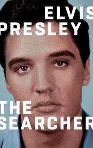 Elvis Presley: The Searcher