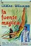 "LA FUENTE MAGICA" MOVIE POSTER - "MAGIC FOUNTAIN" MOVIE POSTER