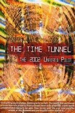 The Time Tunnel (2006) - Posters — The Movie Database (TMDB)